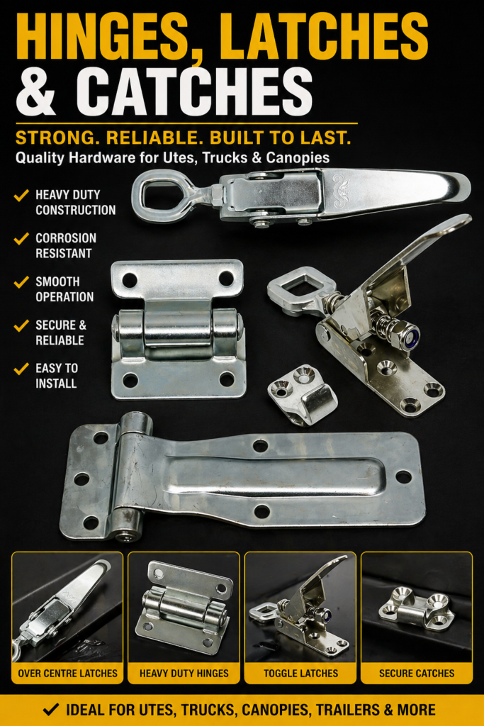 Hinges Latches & catches