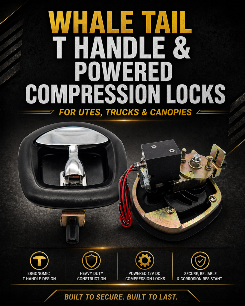 Whale Tail T Handle & Powered Compression Locks for Utes, Truck & Canopies